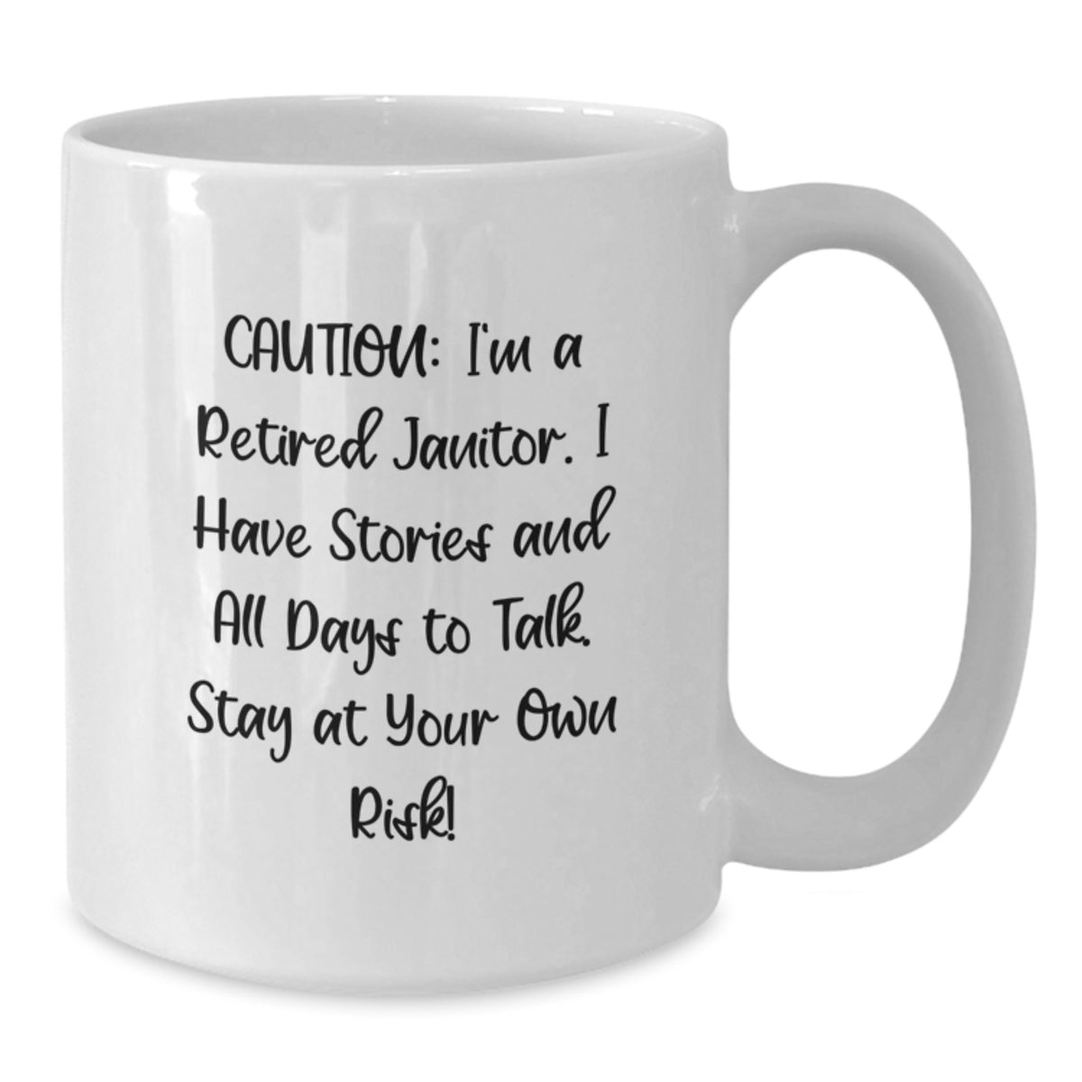 Funny Janitor Gifts for Men - White Coffee Mug from Friends - Birthday Unique Mug - Additional