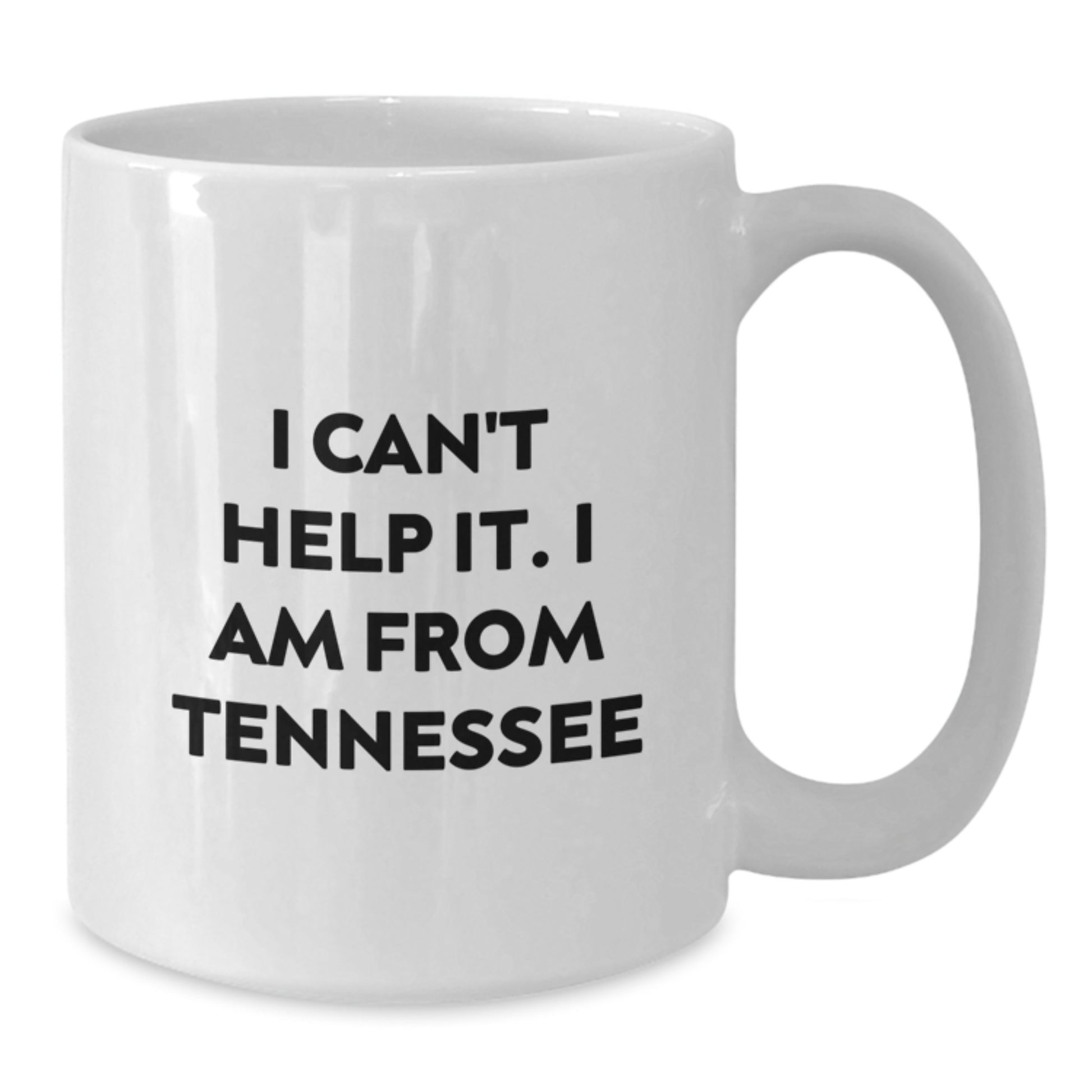 Tennessee Love Gifts from Friends for Birthday Morning Coffee Mugs - Funny Quote - White Coffee Mug, 11oz or 15oz - Ceramic, Microwave, Dishwasher Safe - Additional