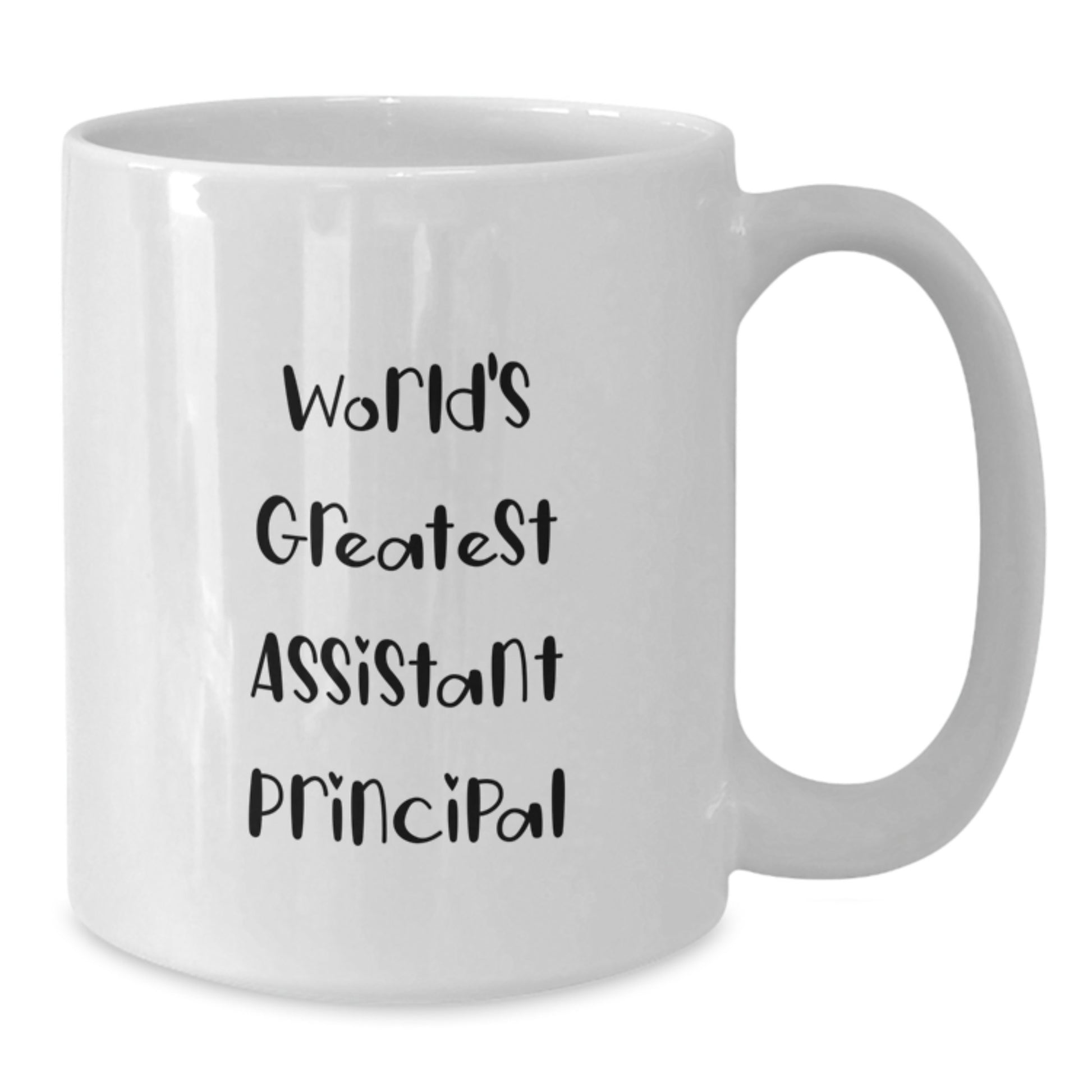 Funny World's Greatest Assistant Principal Graduation Unique Gifts for Assistant Principal White Coffee Mug - Additional