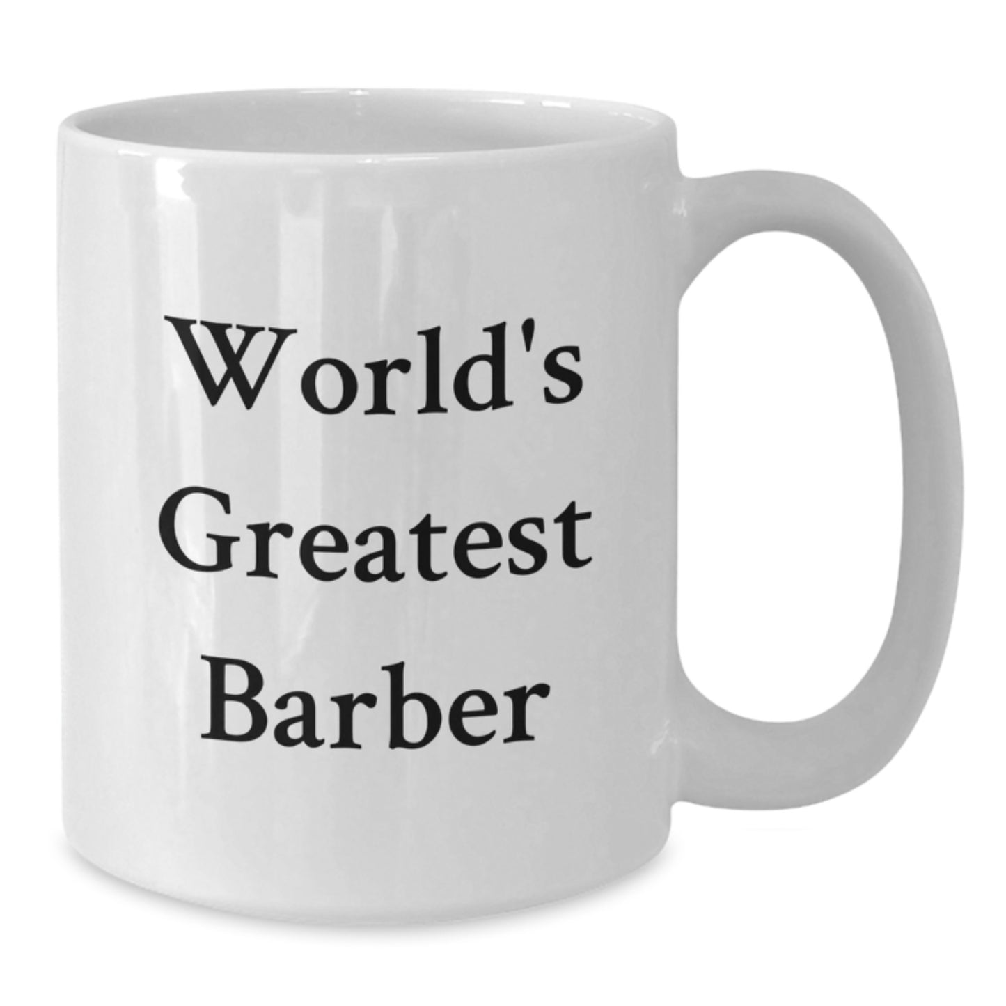 Funny World's Greatest Barber Gifts from Men to Barber Friends on Father's Day Unique White Coffee Mug - Additional