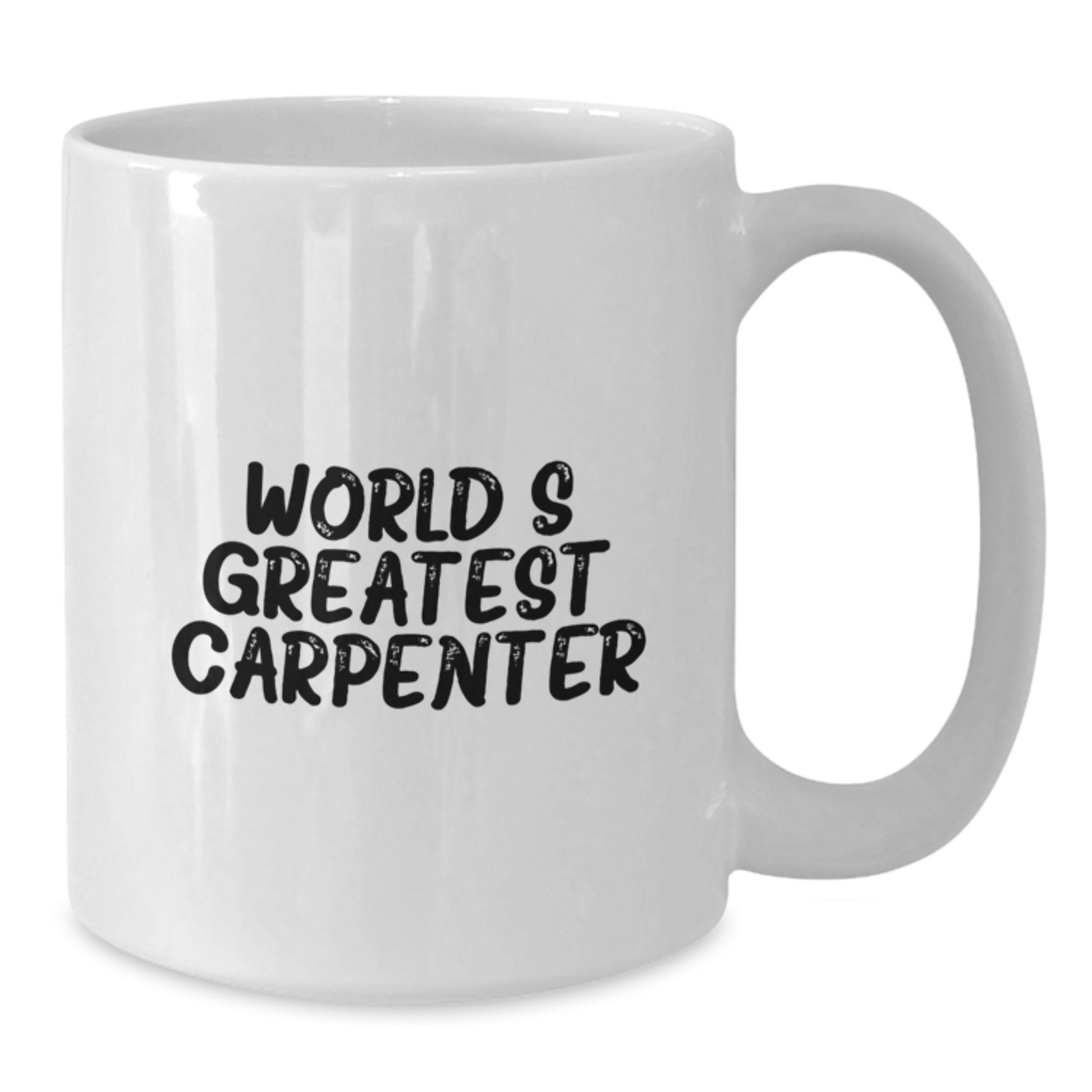 Funny Gifts from Men for World's Greatest Carpenter Dad White Coffee Mug - Additional
