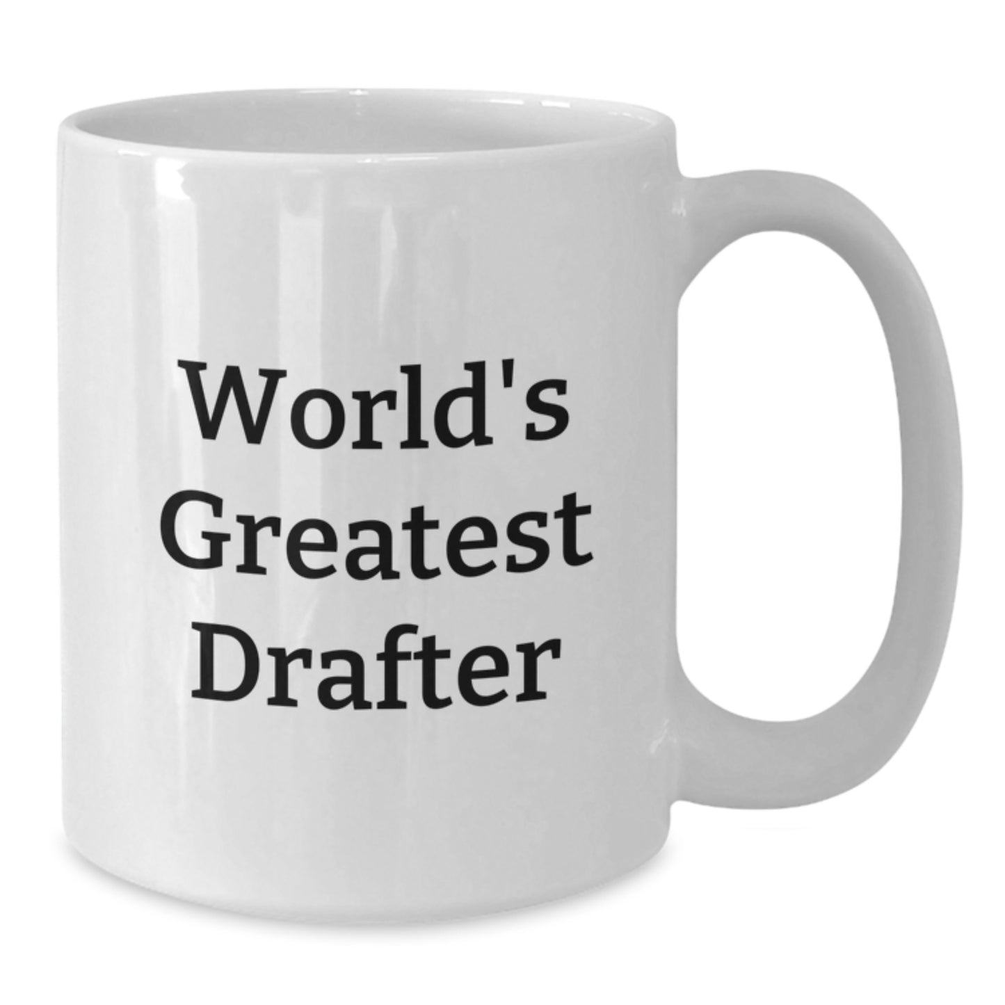 Birthday Gift Present for Her World's Greatest Drafter White Coffee Mug - Additional