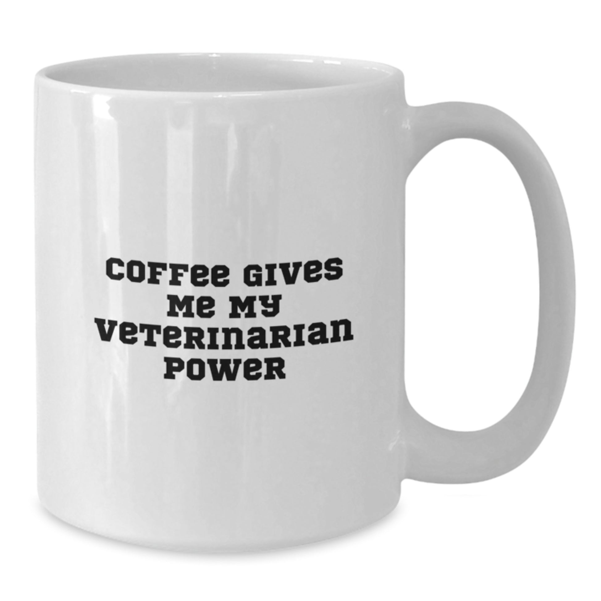 Funny Veterinarian Power Coffee Mug Gifts from Friends and Family for Graduation Unique - Additional