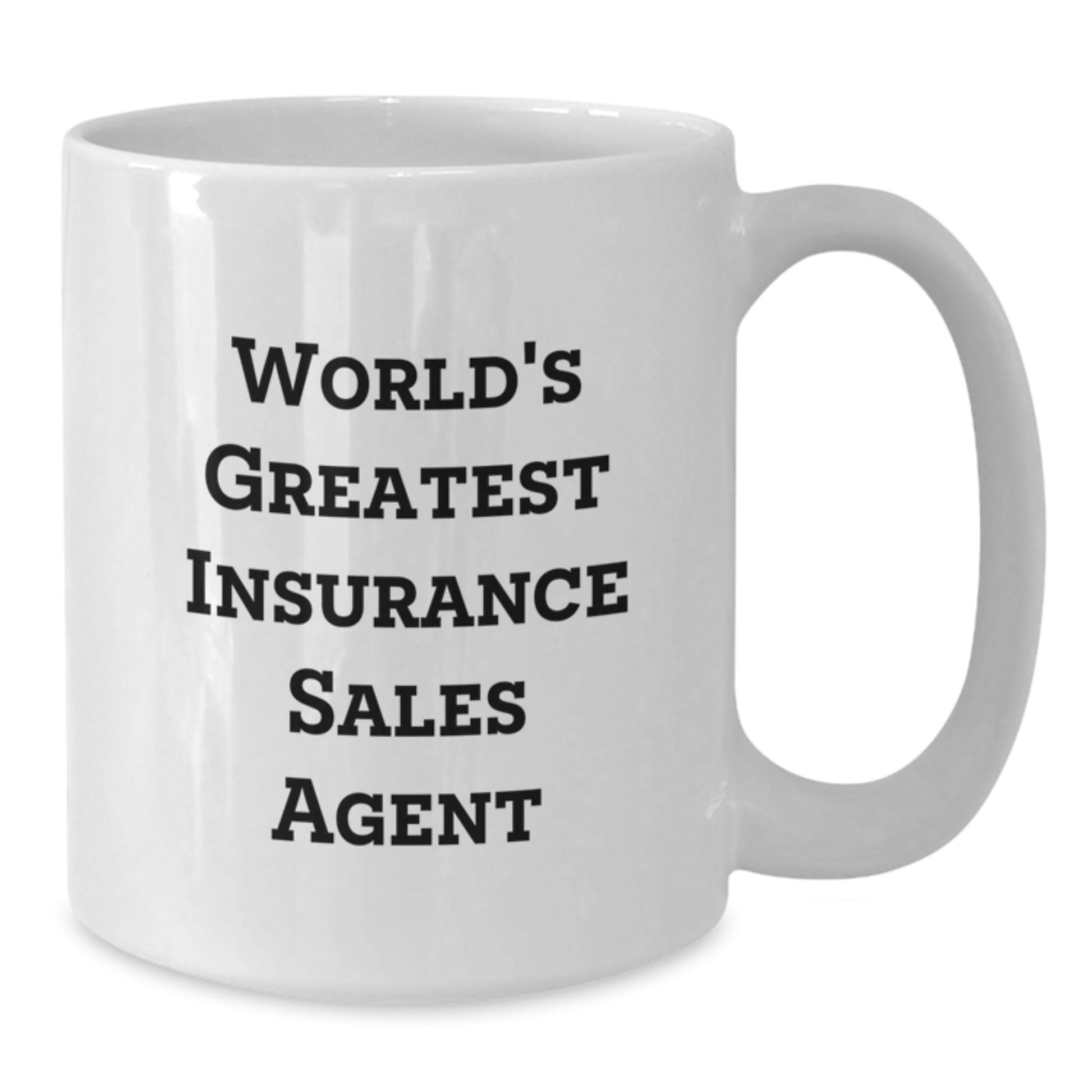 Funny Quote World's Greatest Insurance Sales Agent Gifts for Insurance Sales Agent Friends, Unique Graduation Gifts for Insurance Sales Agent Men, White Coffee Mug with Inspirational Quote - Additional