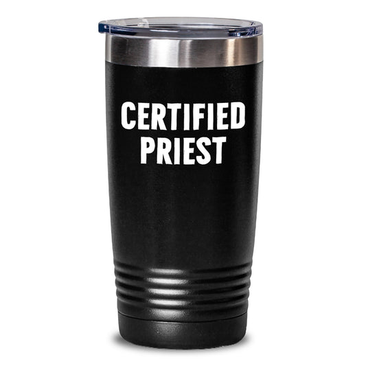 Funny Priest Gifts for Men, Unique Birthday Unique Gifts from Friends to Priest, 20oz/30oz Tumbler with Certified Priest Quote, Stainless Steel/Powder Coating - Main