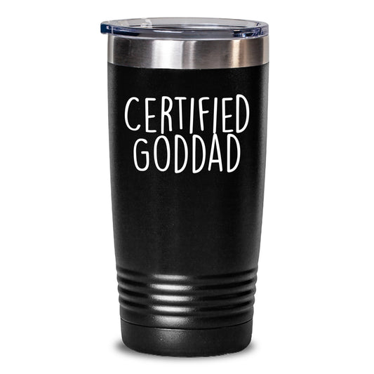 Funny Goddad Gifts from Friends for Birthday Unique Tumblers Certified Goddad - 20oz 30oz Vacuum Insulated Tumbler - Main