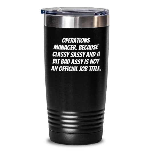Unique Valentine's Gifts for Operations Manager - Funny Tumbler for Him or Her, Black 20oz or 30oz Insulated Tumbler with Lid, Gifts from Friends or Family - Main