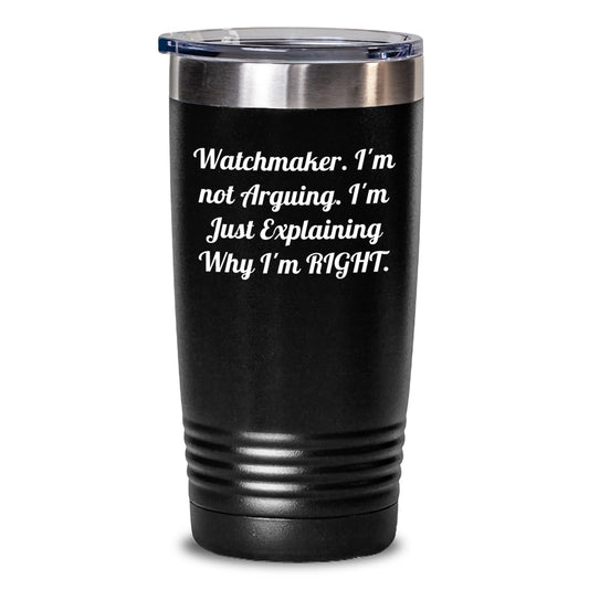 Funny Watchmaker Humor Gifts from Friends and Family Valentine's Unique Tumblers for Watchmaker - Main
