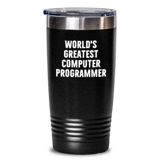 Funny Inspirational Gifts from Men to World's Greatest Computer Programmer, Mother's Day Unique Gifts for Computer Programmer, 20oz 30oz Black Stainless Steel Powder Coating Tumbler - Main