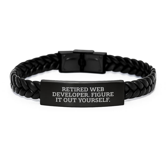 Personalized 'Retired Web Developer Figure It Out Yourself' Interlaced Leather Bracelet Gifts for Web Developers on Birthday Unique - Image 1