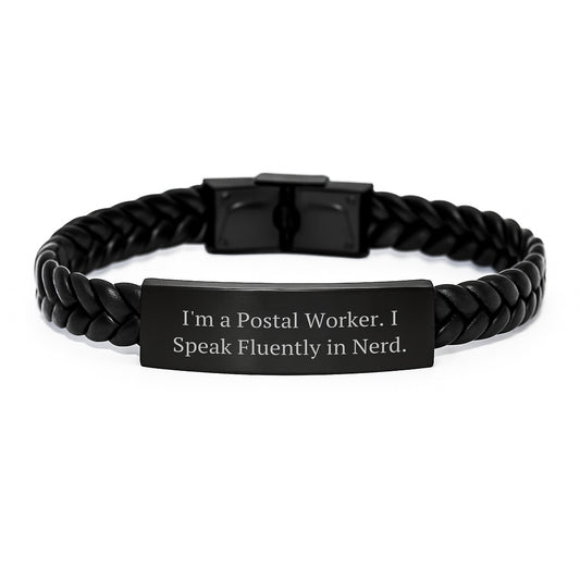 Gifts from Friends for Postal Worker, I'm A Postal Worker. I Speak Fluently In genius. Interlaced Leather Bracelet, Graduation Unique Gifts - Image 1