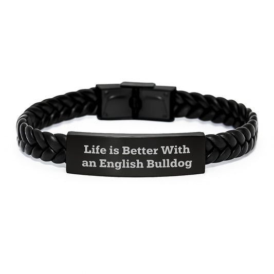 English Bulldog Lover Gifts from Men for Valentine's Unique Interlaced Leather Bracelets with Funny Quote Life Is Better With An English Bulldog - Image 1