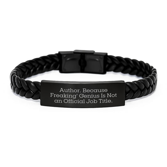 Funny Author Gifts, Men's Interlaced Leather Bracelet, 'Author. Because Freaking' genius Is Not An Official Job Title.' Quote, Graduation Unique Gift, Gifts from Men, Gifts for Author - Image 1