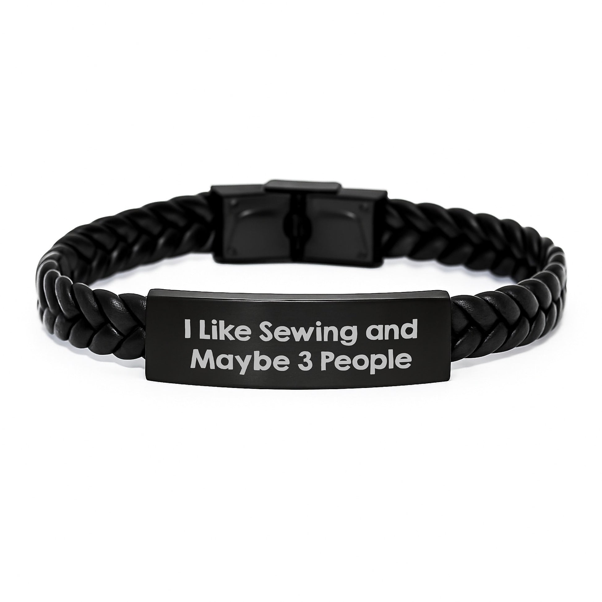 Unique Sewing Inspiration Interlaced Leather Bracelet Gifts for Sewing Enthusiasts, Funny Quote 'I Like Sewing And Maybe 3 People', Gifts for Men, Women, Friends, Coworkers and Family - Image 1