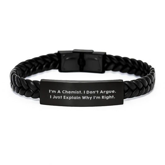 Chemist Leather Bracelet Gifts from Men to Mother's Day Unique Friends, Interlaced Leather Chemistry Gift for Chemist, Funny I'm A Chemist Don't Argue I Just Explain Why I'm Right Jewelry - Image 1
