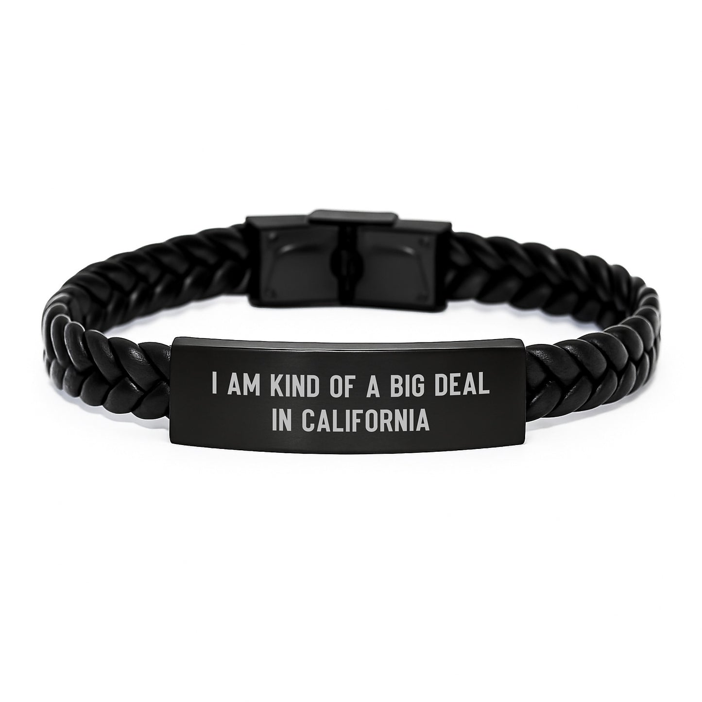 California Inspired Interlaced Leather Bracelet, Funny Quote 'I Am Kind Of A Prime Selection In California' Gifts for California Women - Image 1