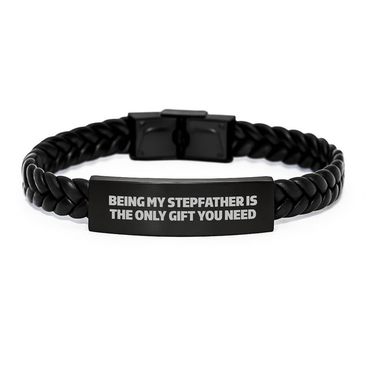 Funny Stepfather Quotes Interlaced Leather Bracelet Gifts for Men - Being My Stepfather Is The Only Gift You Need Graduation Unique Gifts from Family - Image 1