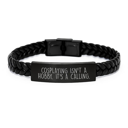 Cosplaying Isn't A Hobby. It's A Calling. Gifts from Friends for Cosplaying Enthusiasts - Unique Interlaced Leather Bracelet for Graduation - Stainless Steel and PU Leather Combo - 7.87 Inches Long - Image 1