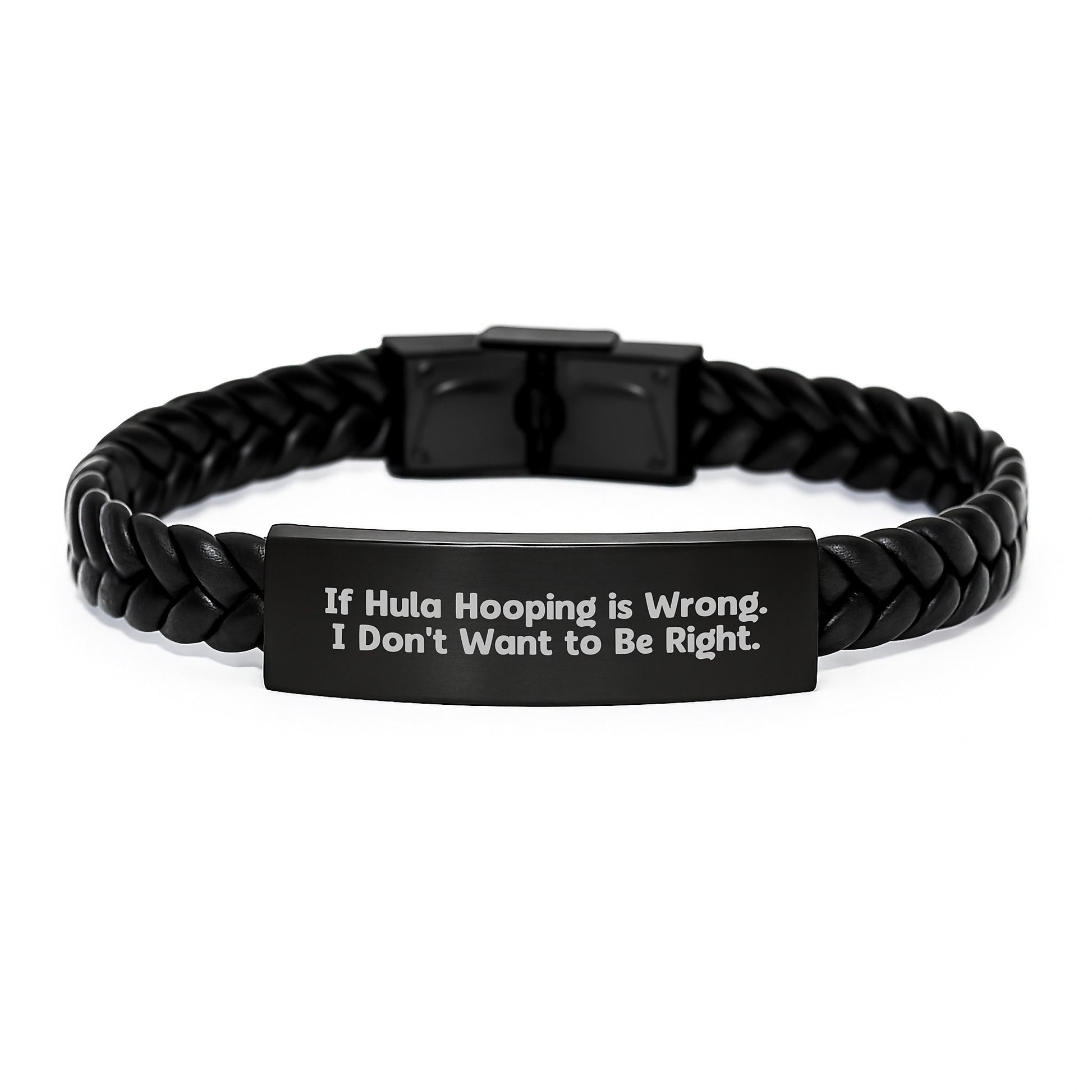 Hula Hooping Inspired Interlaced Leather Bracelet Funny Graduation Gifts for Men, Women, or Friends from Family - If Hula Hooping Is Wrong, I Don't Want to Be Right, Unique Hula Hooping Accessories - Image 1
