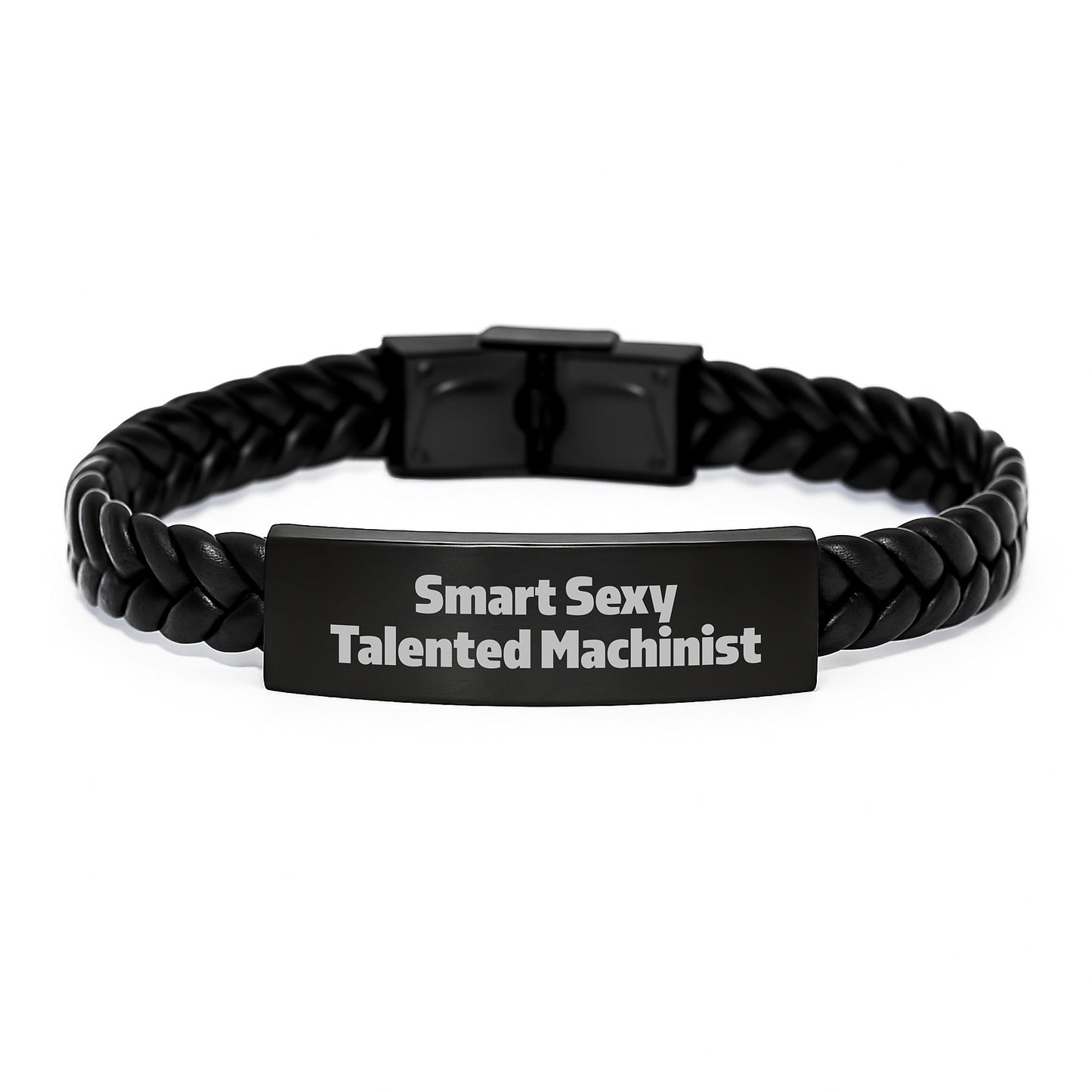 Smart Sexy Talented Machinist Birthday Unique Gifts for Machinist Friends, Leather Interlaced Machinist Bracelet, Stainless Steel Engraved Machinist Gift - Image 1