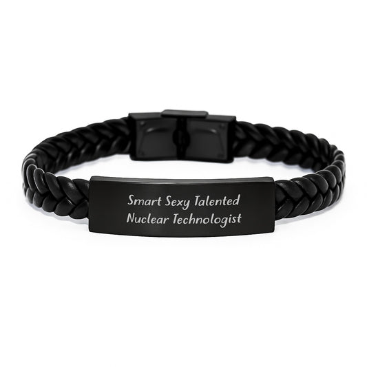 Smart Sexy Talented Nuclear Technologist Gifts, Unique Leather Cord Bracelets for Men, Women, Friends, Coworkers, Family Birthdays - Image 1