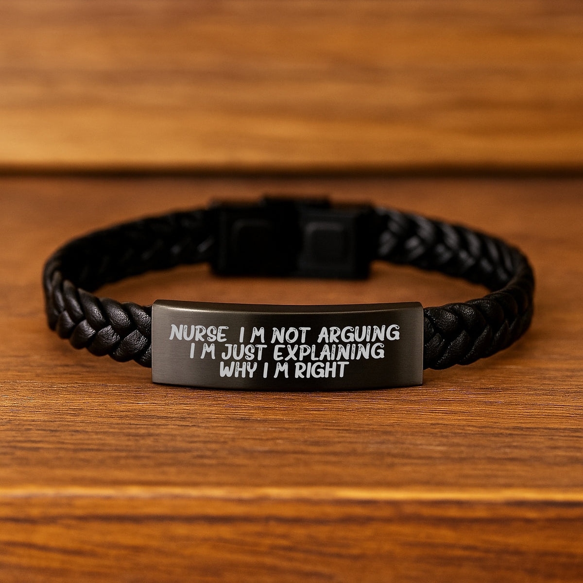 Nurse Gifts from Friends - Unique Birthday Unique Gifts for Nurses - Funny 'I'm Not Arguing' Interlaced Leather Bracelet - Image 2
