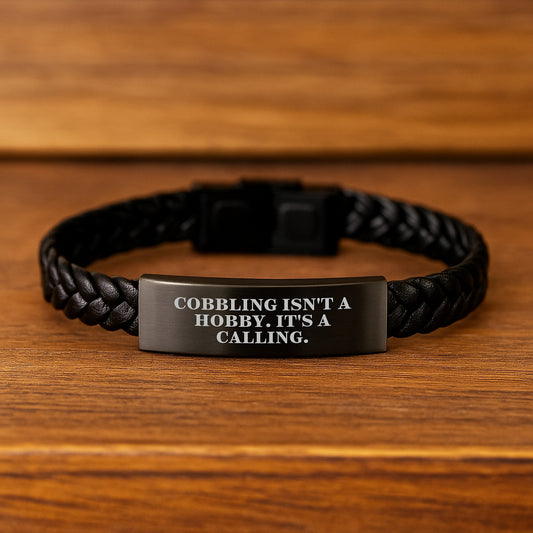 Gifts from Family to Cobbling Enthusiasts - Unique Interlaced Leather Bracelet for Men Graduation, Cobbling Isn't A Hobby. It's A Calling. - Image 2