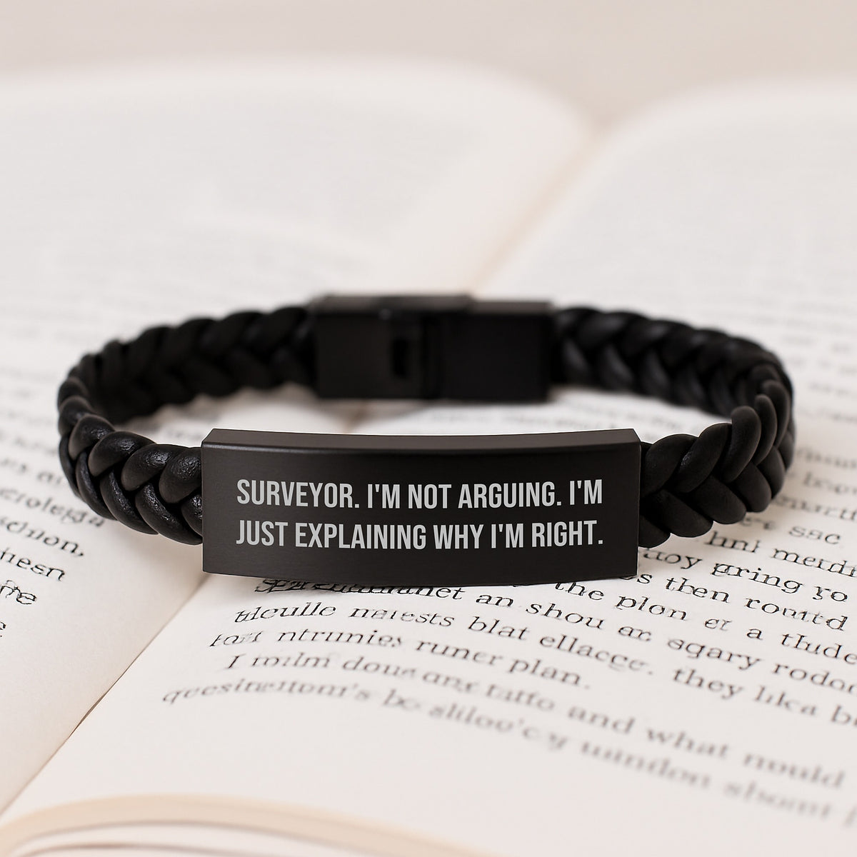 Funny Surveyor Gifts from Dad - Surveyor Interlaced Leather Bracelet for Valentine's, Unique Men's Gift Ideas for Surveyor Friends, 'I'm Not Arguing. I'm Just Explaining Why I'm Right.' - Image 3