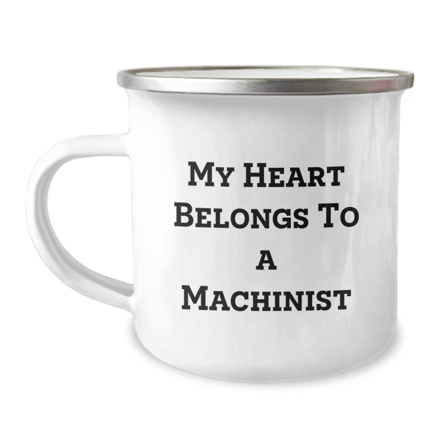 Funny Machinist Gifts from Friends, Inspirational Machinist Mug for Graduation Unique Gifts, Camping Mug with My Heart Belongs To A Machinist Quote, Perfect for Machinist Men Gifts - Image 1