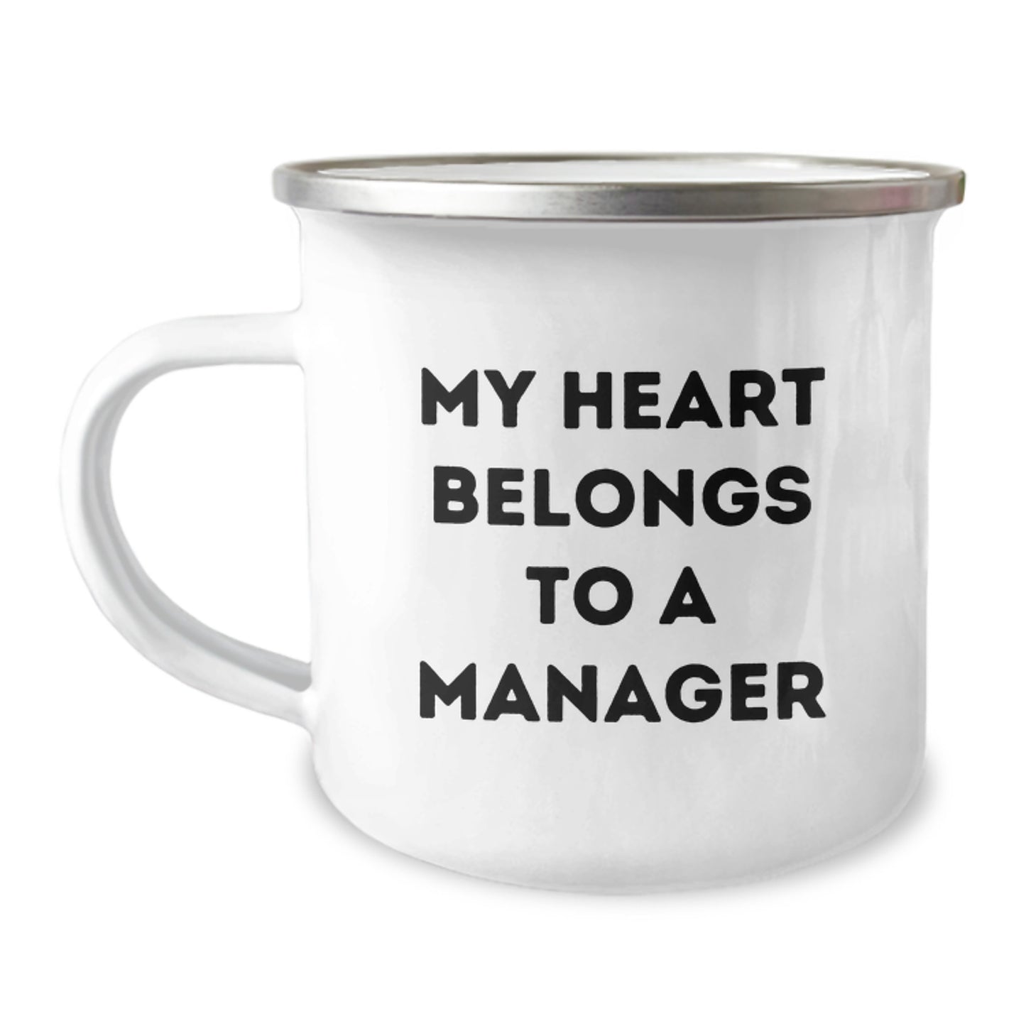 Funny Manager Gifts from Men, Cute Camping Mug for Graduation Unique Gifts, 'My Heart Belongs To A Manager' Quote - Image 1