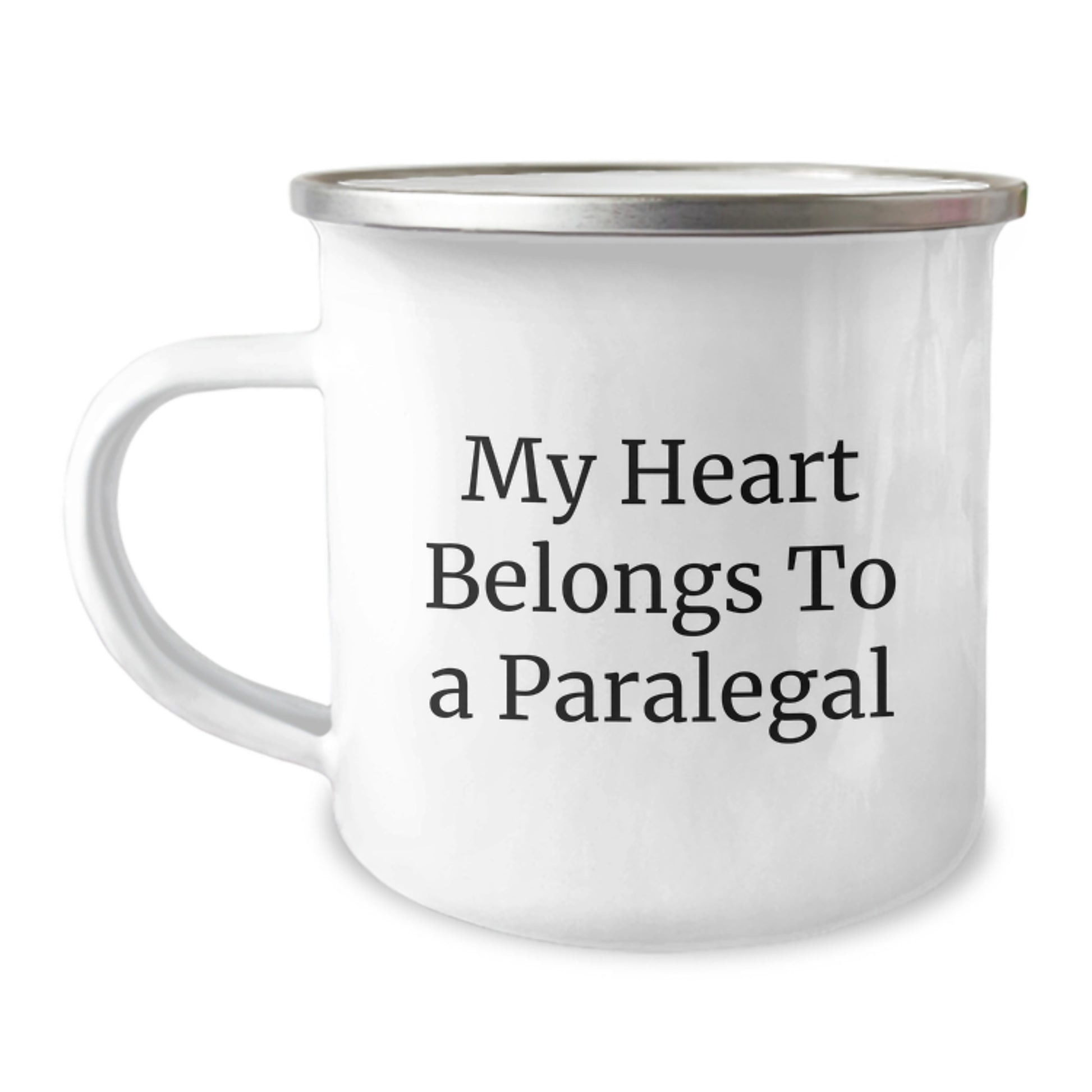 Funny Gifts from Family to Paralegal Friends with Quote 'My Heart Belongs To A Paralegal' Camping Mug for Graduation Unique Presents - Image 1