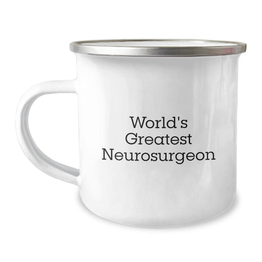 Funny Neurosurgeon Quotes Gifts from Men for Father's Day Unique Camping Mugs - World's Greatest Neurosurgeon - Image 1