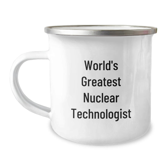 Funny Nuclear Technologist Gifts for Men, World's Greatest, Father's Day Unique Camping Mug, Stainless Steel - Image 1