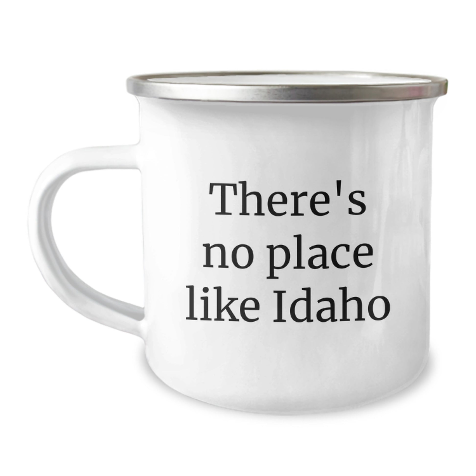 Funny 'There's No Place Like Idaho' Gift for Men from Friends on Graduation Day, Camping Mug, Idaho Unique Gifts - Image 1