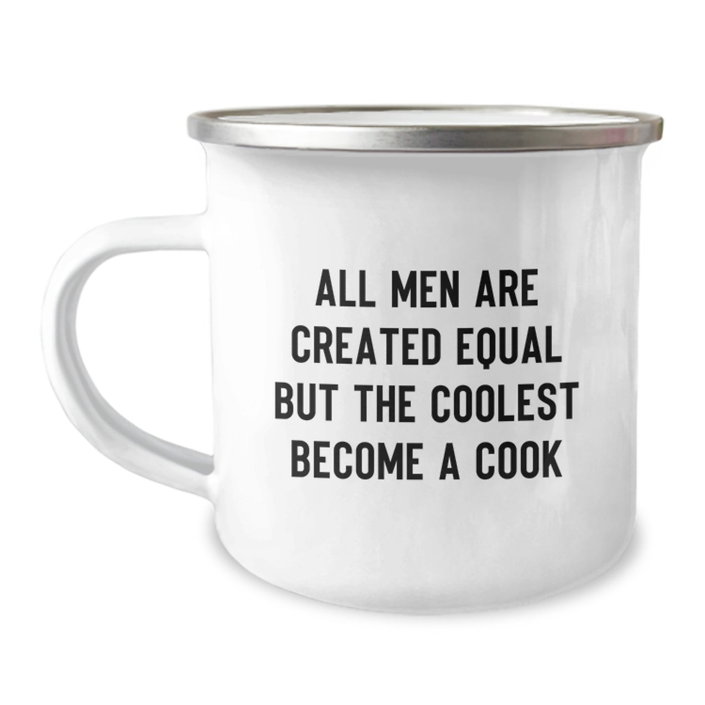 Funny Cooking Gifts for Dad - All Men Are Created Equal But The Coolest Become A Cook - Father's Day Unique Camping Mug for Cooks - Image 1