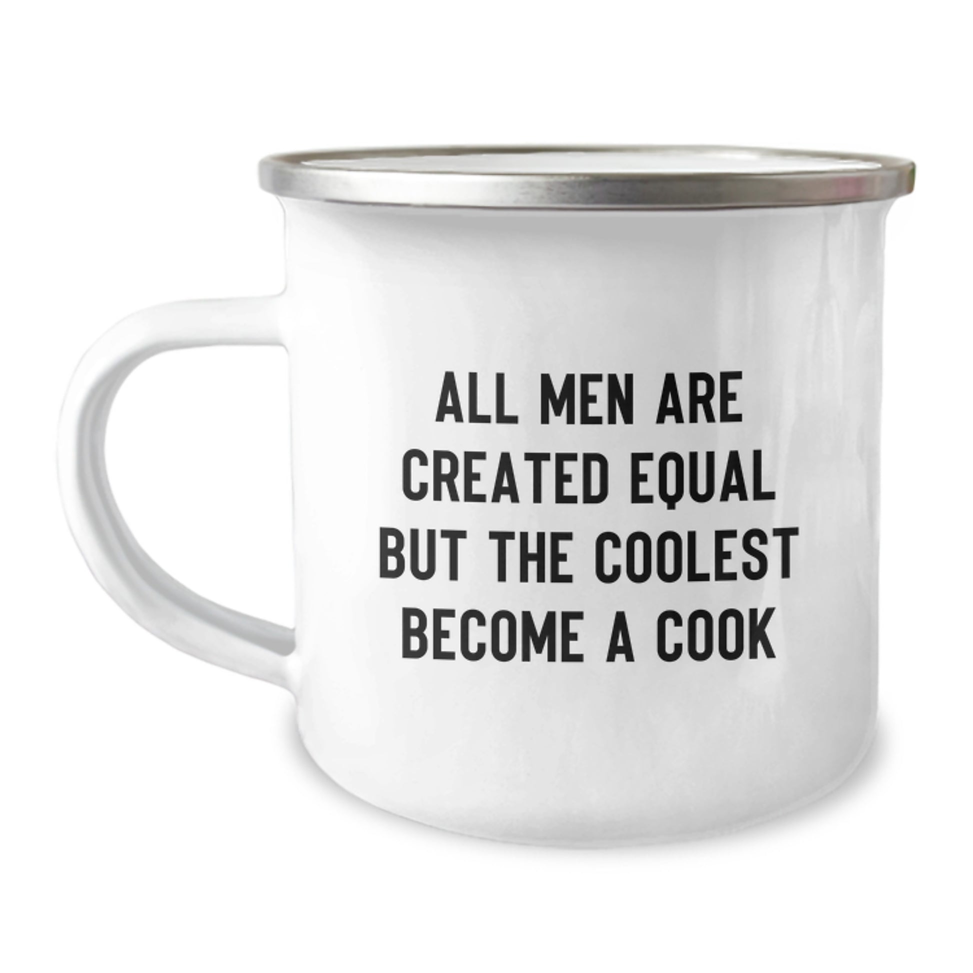 Funny Cooking Gifts for Dad - All Men Are Created Equal But The Coolest Become A Cook - Father's Day Unique Camping Mug for Cooks - Image 1