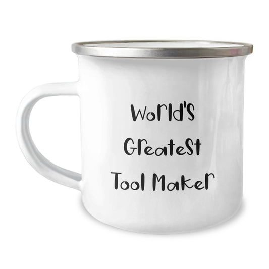 Funny Tool Maker Gifts for Men, World's Greatest Tool Maker Camping Mug, Unique Father's Day Unique Gifts from Men to Tool Makers - Image 1