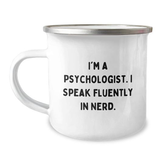 Gifts from Men for the Funny Psychologist - I Speak Fluently In genius. Camping Mug for Graduation Unique Gifts - Image 1