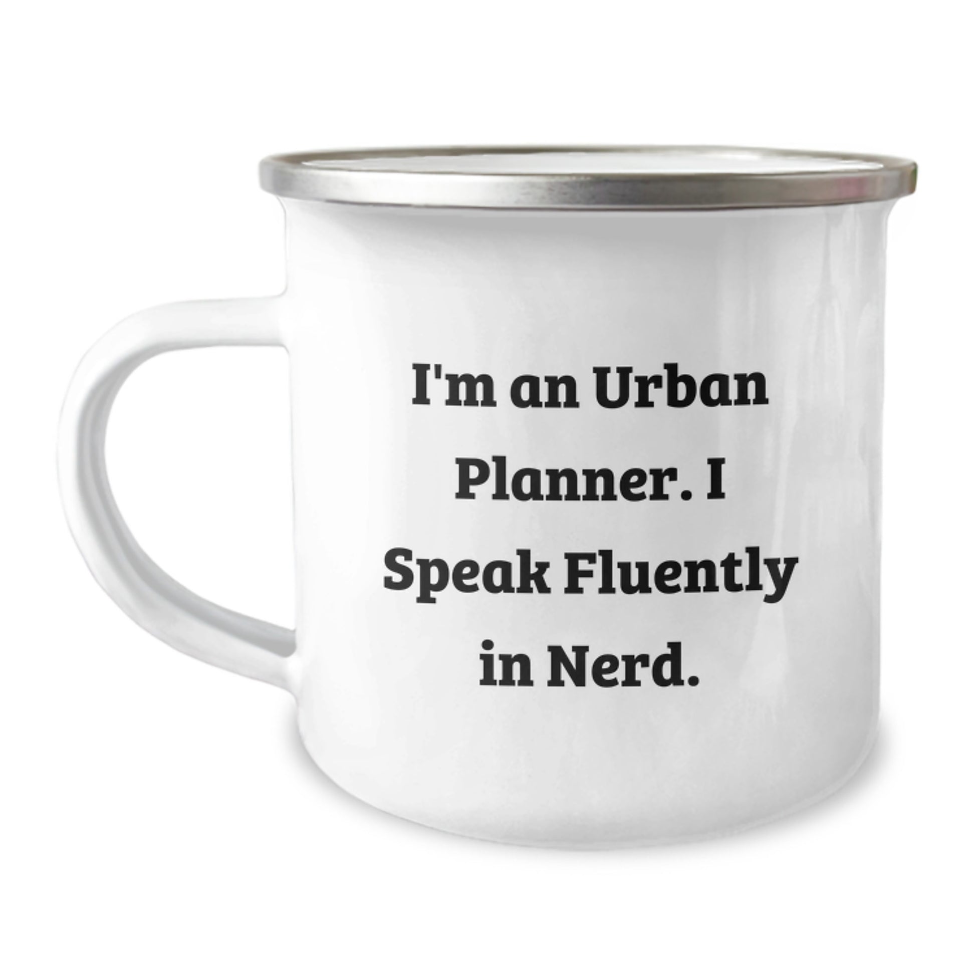 Gifts from Friends for Urban Planner Graduation Unique Camping Mugs - Funny Quote 'I'm An Urban Planner. I Speak Fluently In genius.' - Image 1