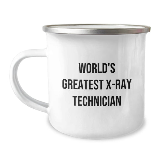 Funny Gifts from Family for X-Ray Technician Dad on Father's Day - World's Greatest X-ray Technician Camping Mug, 12 oz Stainless Steel - Image 1
