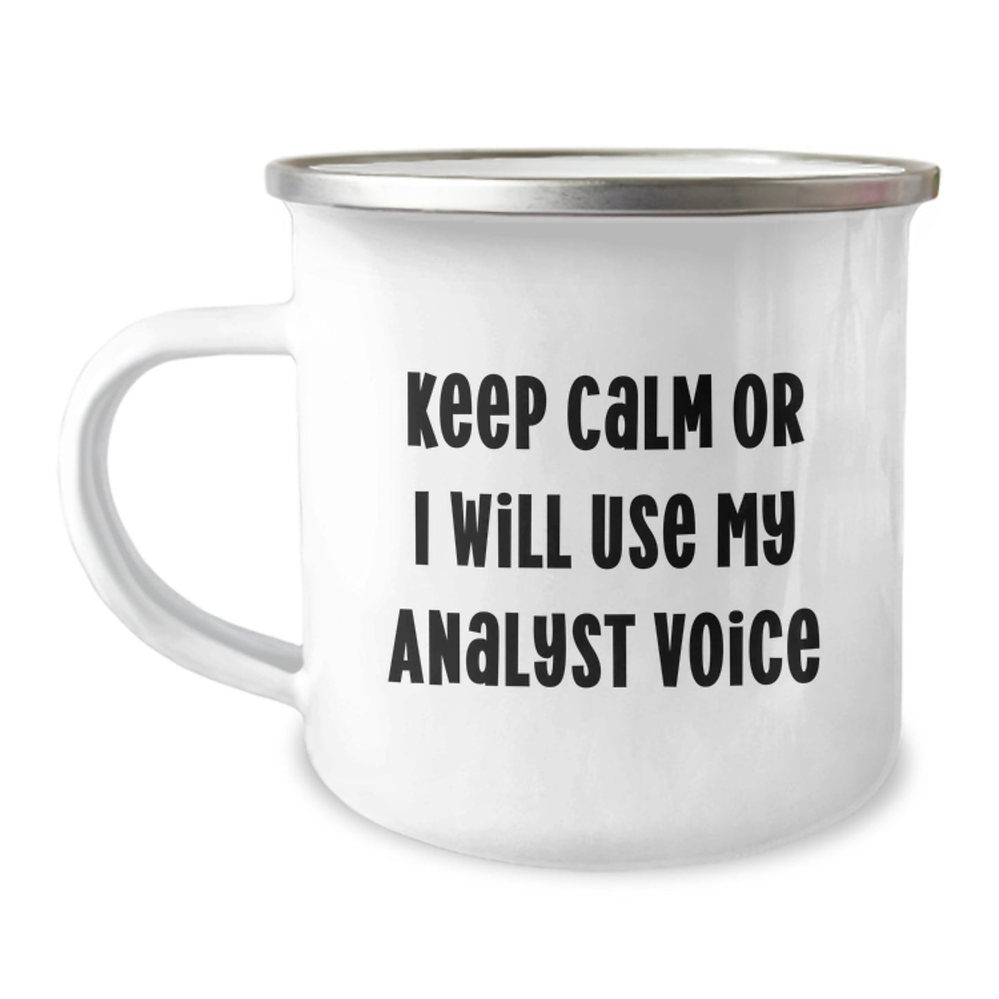 Funny Analyst Gifts from Mom for the Camping Mug Enthusiast Who Keeps Calm with Quotes, Great for Mother's Day Unique Gifts - Image 1