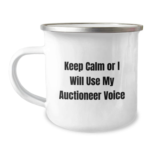 Unique Auctioneer Graduation Gifts from Friends for Auctioneer Men, Funny Camping Mug Keeps Calm Or I Will Use My Auctioneer Voice - Image 1