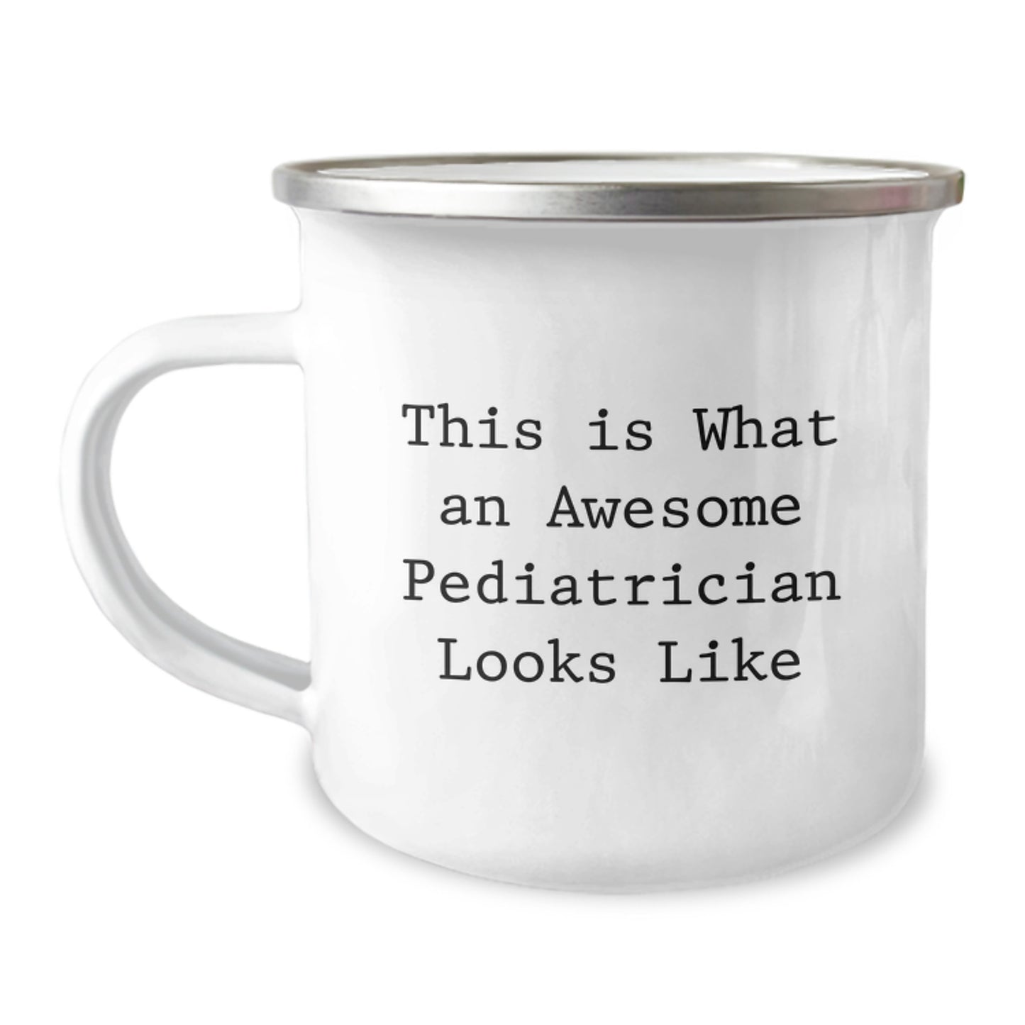 Funny Pediatrician Gifts from Family for Graduation Unique Presents - This Is What An Awesome Pediatrician Looks Like Camping Mug - Image 1