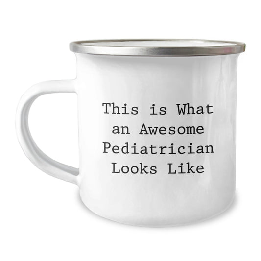 Funny Pediatrician Gifts from Family for Graduation Unique Presents - This Is What An Awesome Pediatrician Looks Like Camping Mug - Image 1