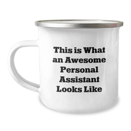 Funny Personal Assistant Gifts from Friends for Graduation Unique Camping Mugs with This Is What An Awesome Personal Assistant Looks Like Quote - Image 1
