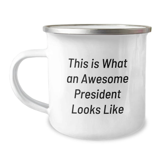 Funny President Gifts for Men President Camping Mug This Is What An Awesome President Looks Like Graduation Unique Gifts from Friends - Image 1