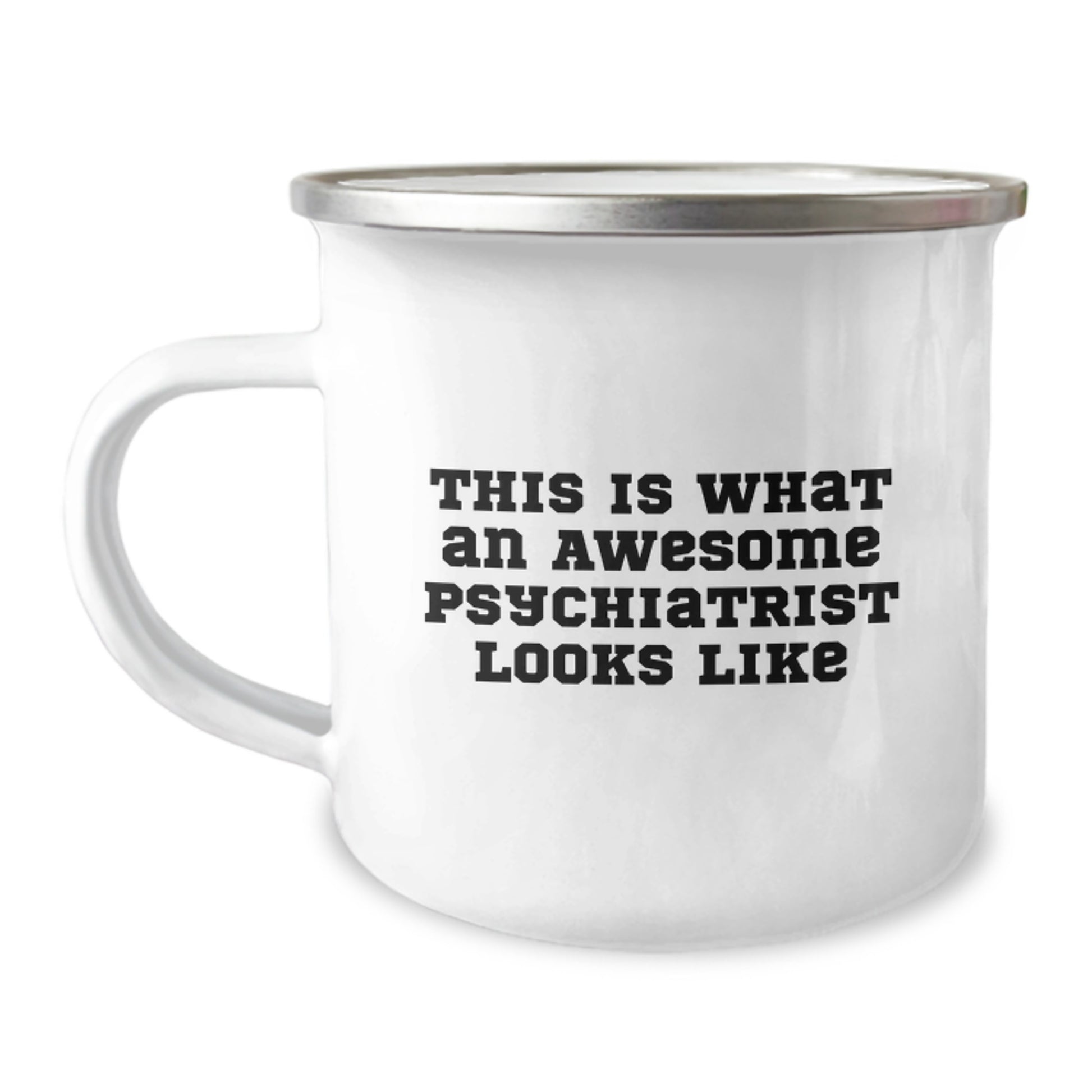 Funny Psychiatrist Gifts from Friends - Graduation Unique Gifts for Awesome Psychiatrist - This Is What An Awesome Psychiatrist Looks Like Camping Mug - Image 1