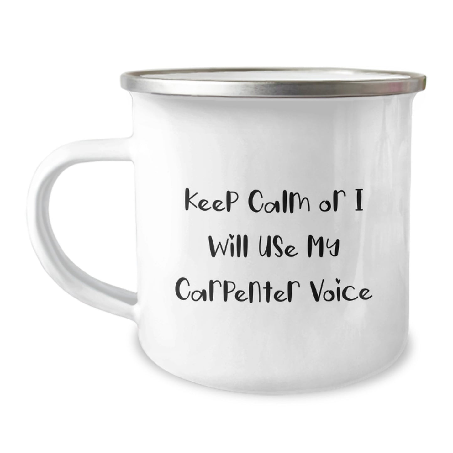 Carpenter's Camping Mug, Funny Quote, Gifts from Friends for Men Graduation Unique Gifts - Image 1