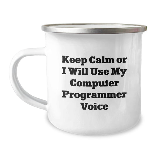 Computer Programmer Gift for Him - Keep Calm Quote Camping Mug Keepsake - Image 1