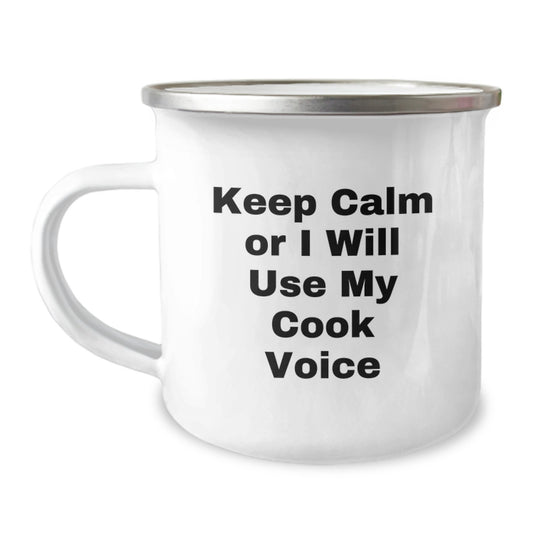 Funny Graduation Gifts from Men, Women, Friends, Coworkers, Family to Cook, Men, Women, Friends, Coworkers, Family - Keep Calm Or I Will Use My Cook Voice Camping Mug for Cook Enthusiasts - Image 1